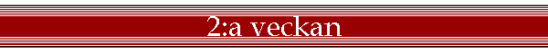 2:a veckan