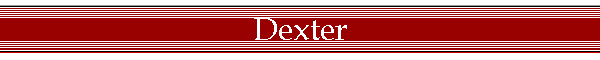 Dexter